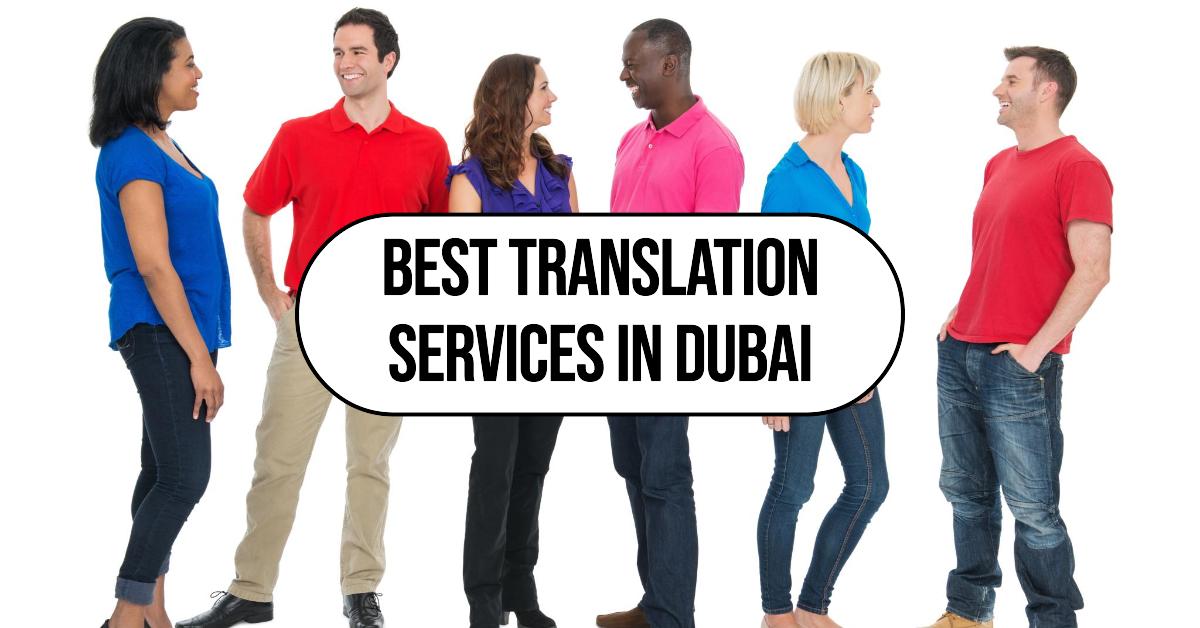 5 Best Translation Services In Dubai (2026)