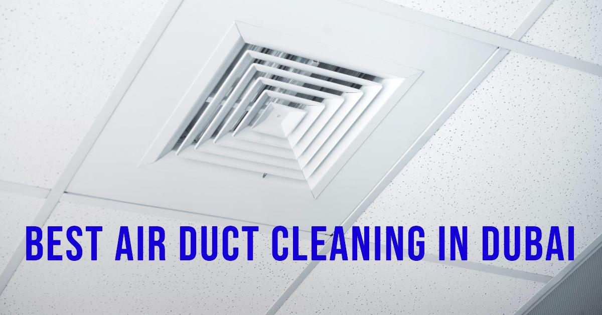 5 Best Air Duct Cleaning In Dubai (2026)