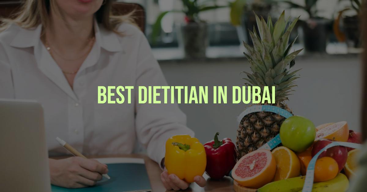 5 Best Dietitian In Dubai (2026)