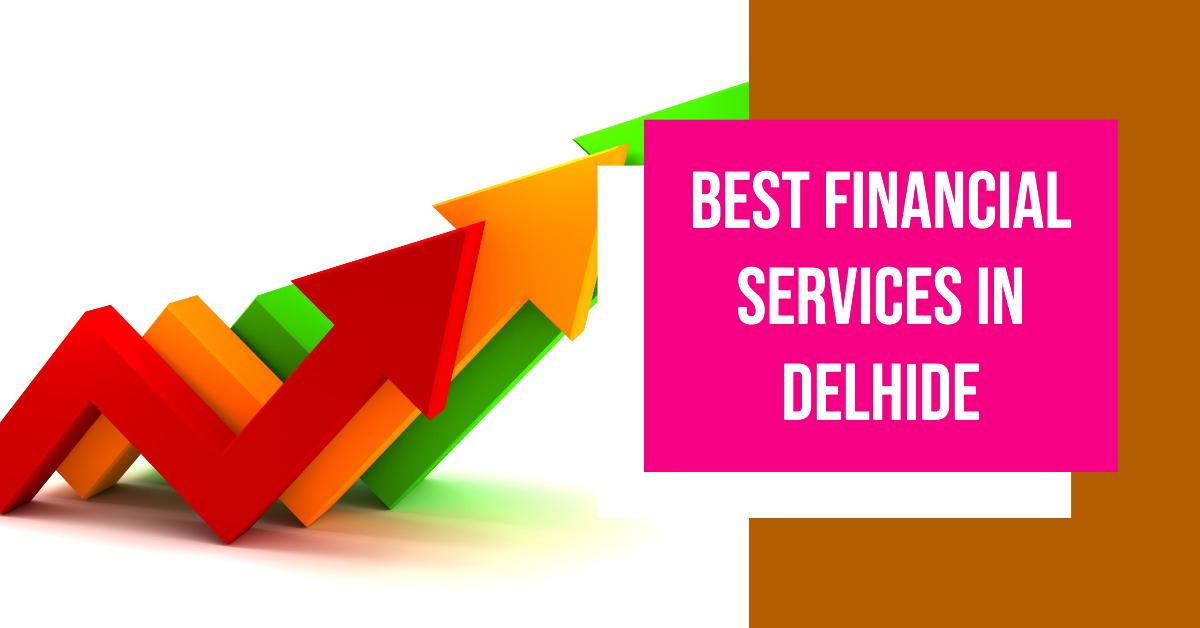 5 Best Financial Services In Delhi (2026)