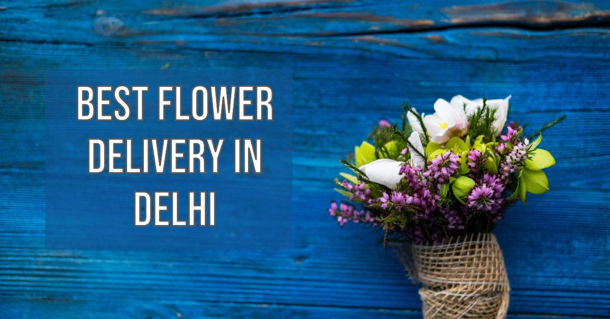 5 Best Flower Delivery In Delhi (2026)