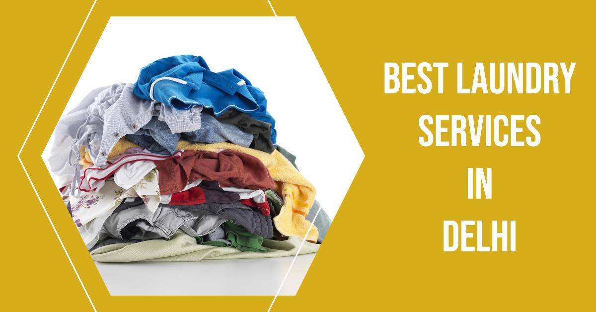 5 Best Laundry Services In Delhi (2026)