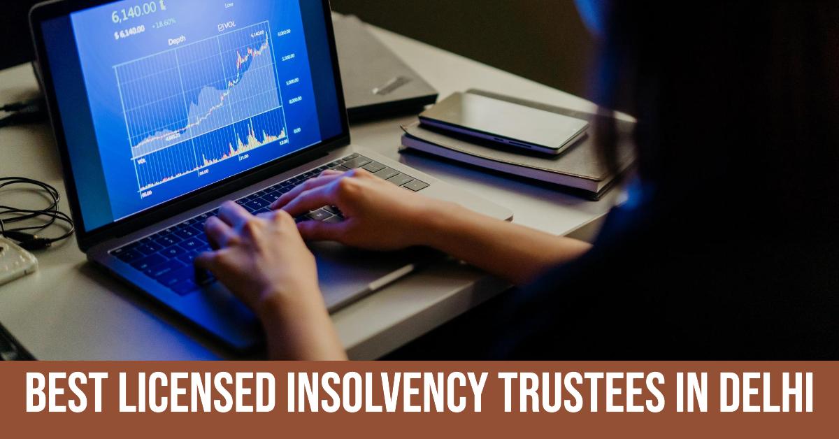 3 Best Licensed Insolvency Trustees In Delhi (2026)