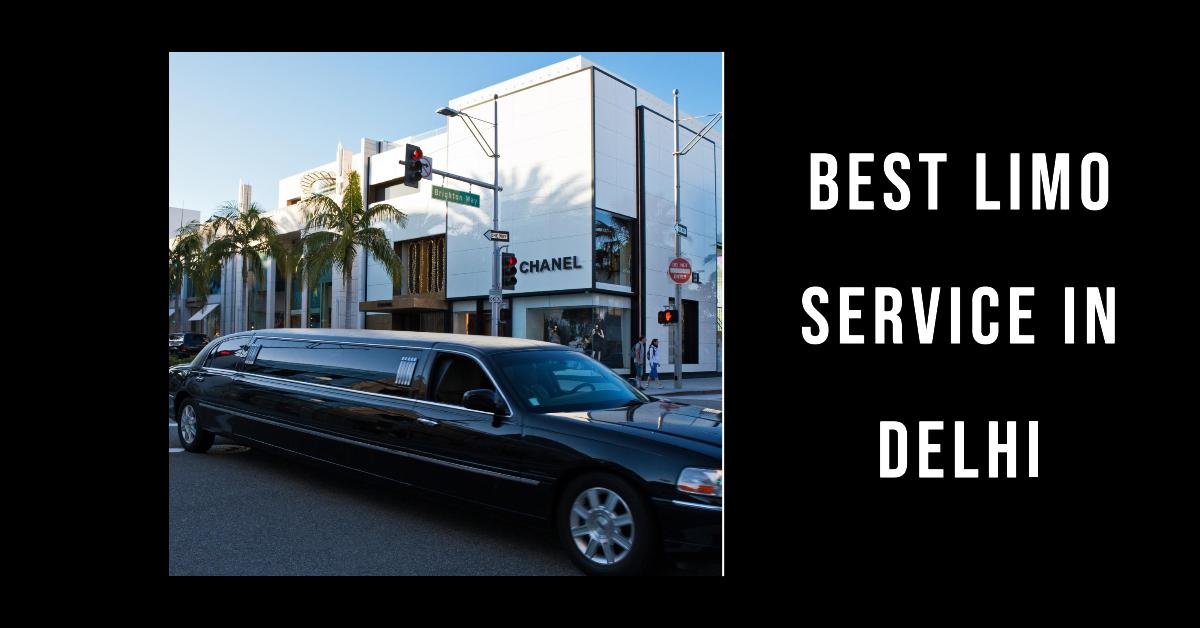 5 Best Limo Service In Delhi (2026)