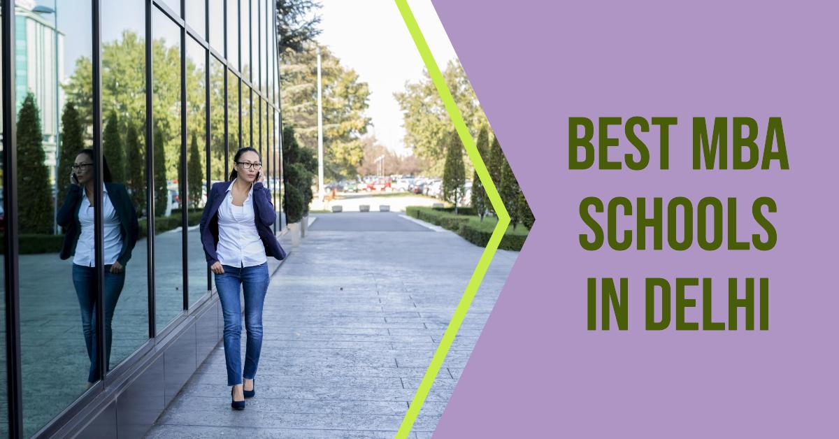 5 Best Mba Schools In Delhi (2026)