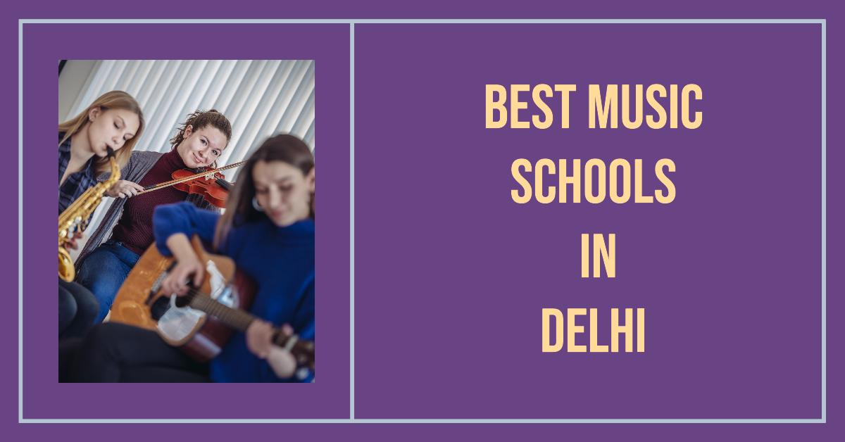 5 Best Music Schools In Delhi (2026)