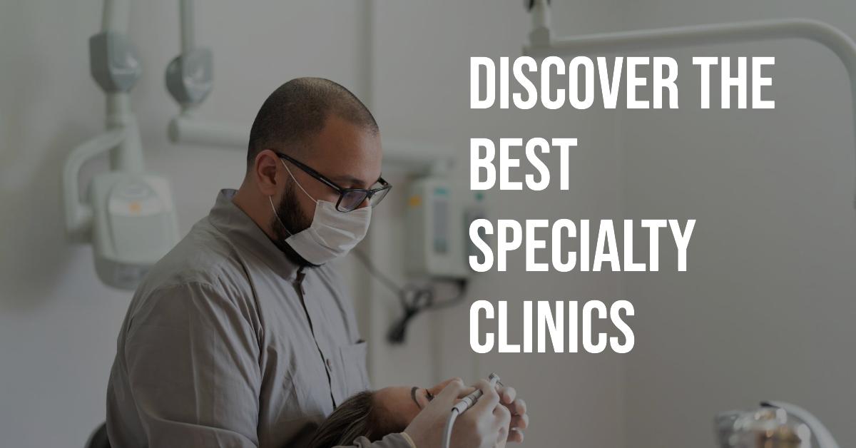 Specialty Clinics