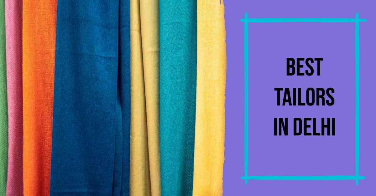 5 Best Tailors In Delhi (2026)