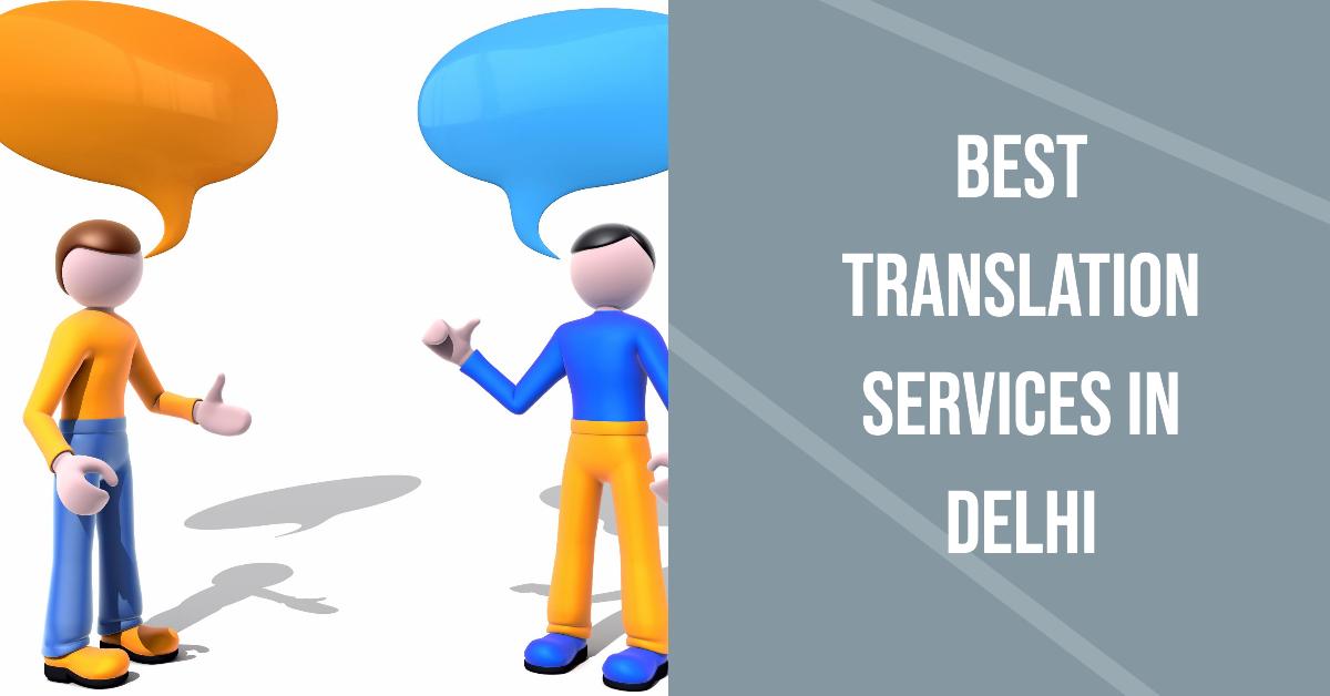 5 Best Translation Services In Delhi (2026)