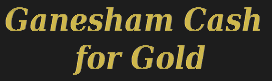 GANESHAM CASH FOR GOLD logo