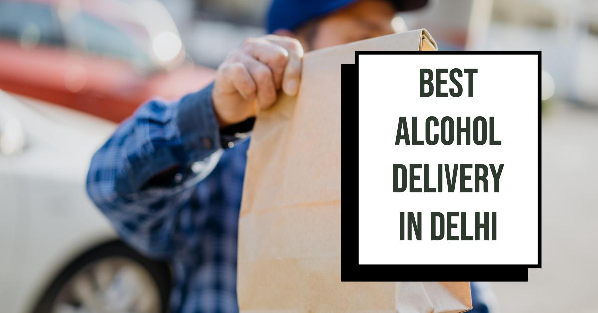 5 Best Alcohol Delivery In Delhi (2026)