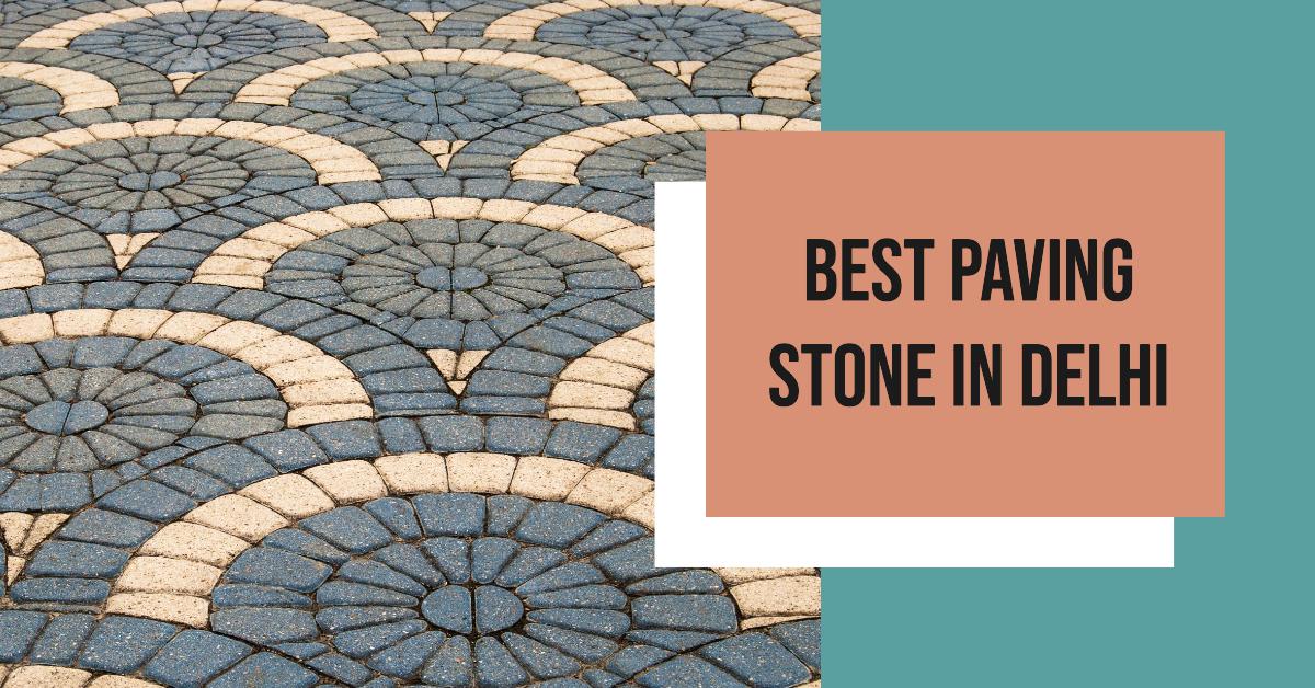 3 Best Paving Stone In Delhi (2026)