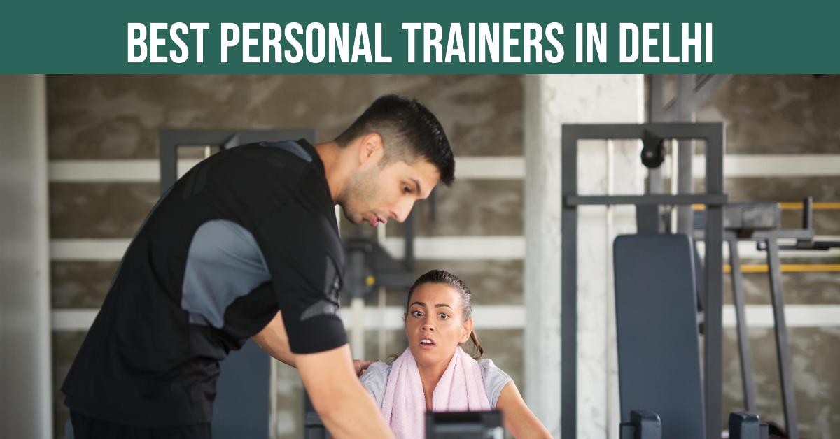 5 Best Personal Trainers In Delhi (2026)