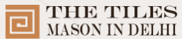 The Tiles Mason In Delhi logo