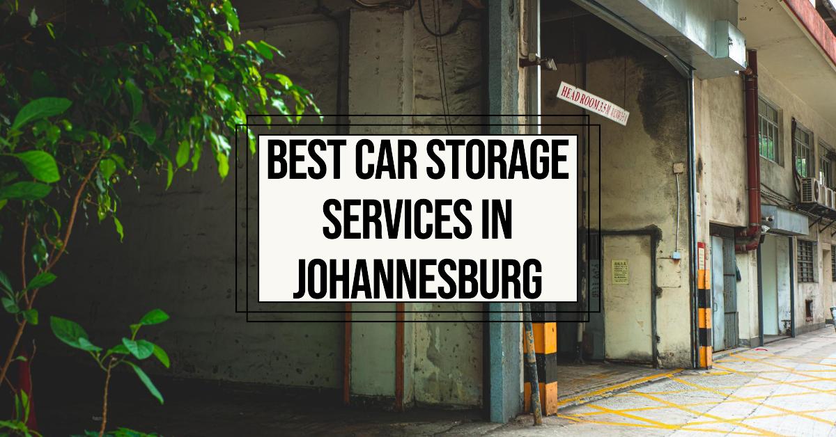 5 Best Car Storage Services In Johannesburg (2026)