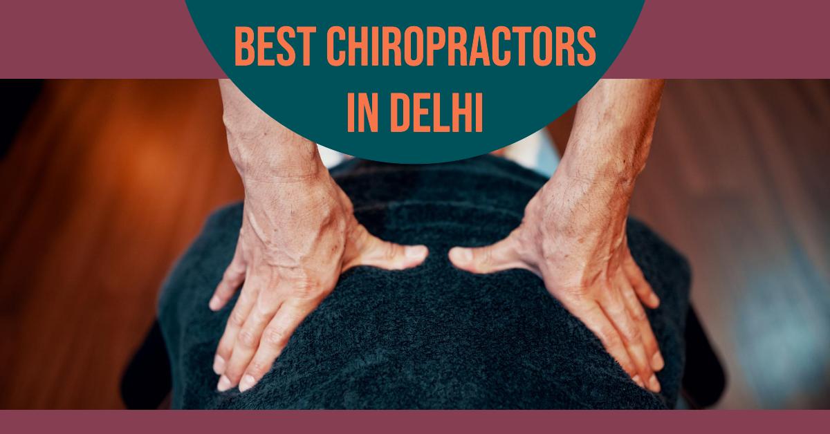 3 Best Chiropodists In Delhi (2026)