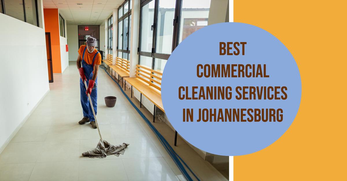 5 Best Commercial Cleaning Services In Johannesburg (2026)