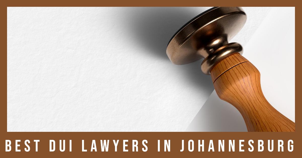 3 Best Dui Lawyers In Johannesburg (2026)