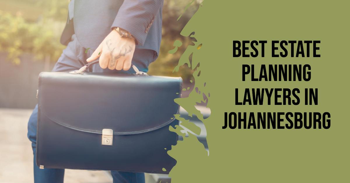 4 Best Estate Planning Lawyers In Johannesburg (2026)