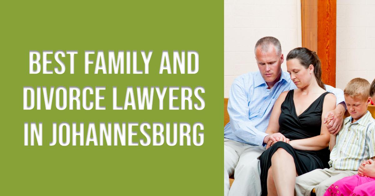 3 Best Family And Divorce Lawyers In Johannesburg (2026)