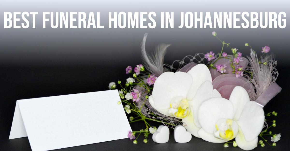3 Best Funeral Homes In Johannesburg (2026)