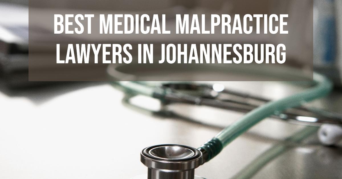 4 Best Medical Malpractice Lawyers In Johannesburg (2026)