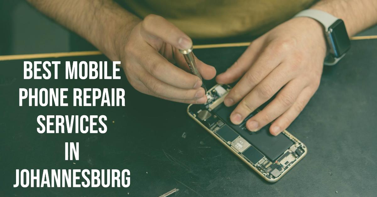 5 Best Mobile Phone Repair Services In Johannesburg (2026)