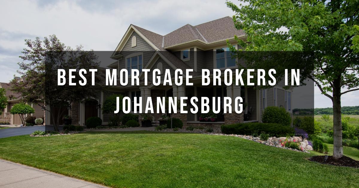4 Best Mortgage Brokers In Johannesburg (2026)