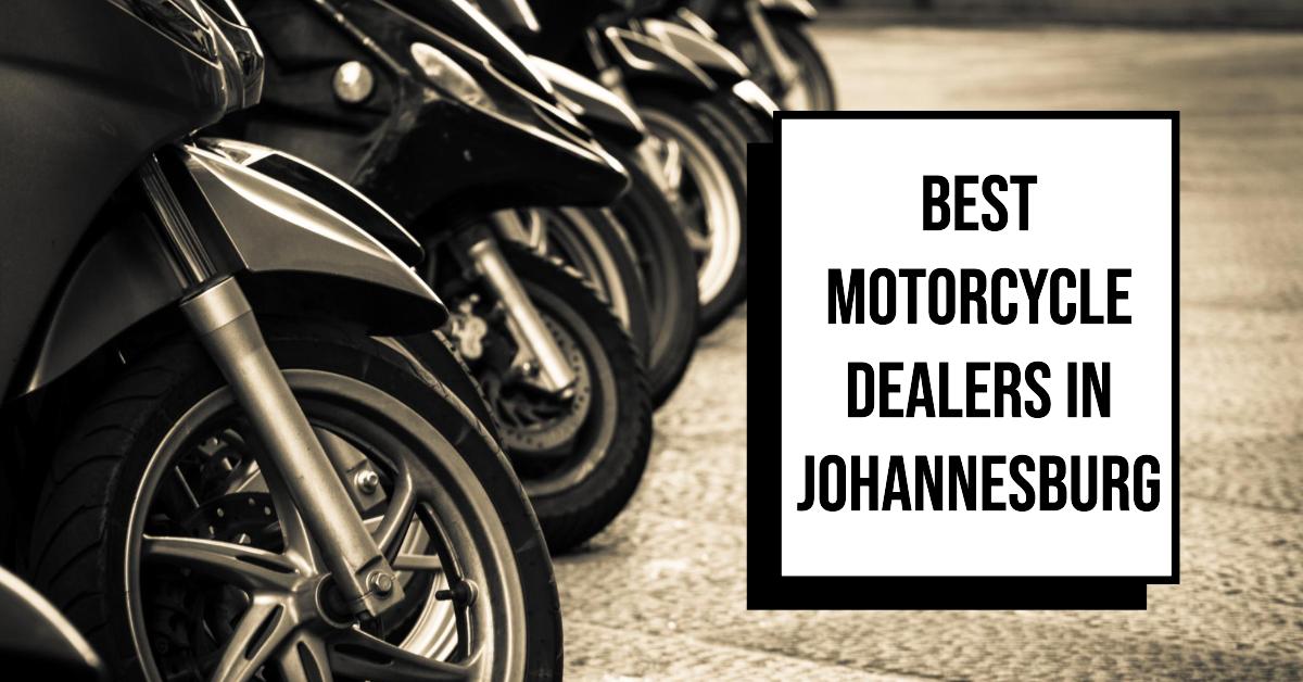 5 Best Motorcycle Dealers In Johannesburg (2026)