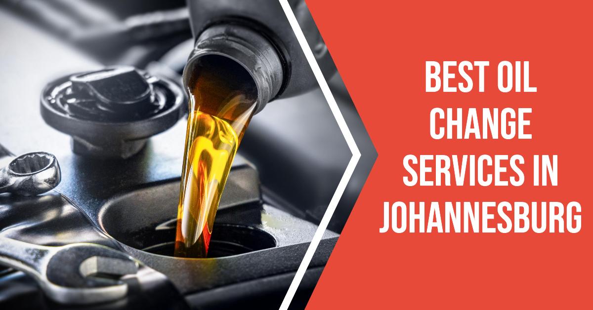 3 Best Oil Change Services In Johannesburg (2026)