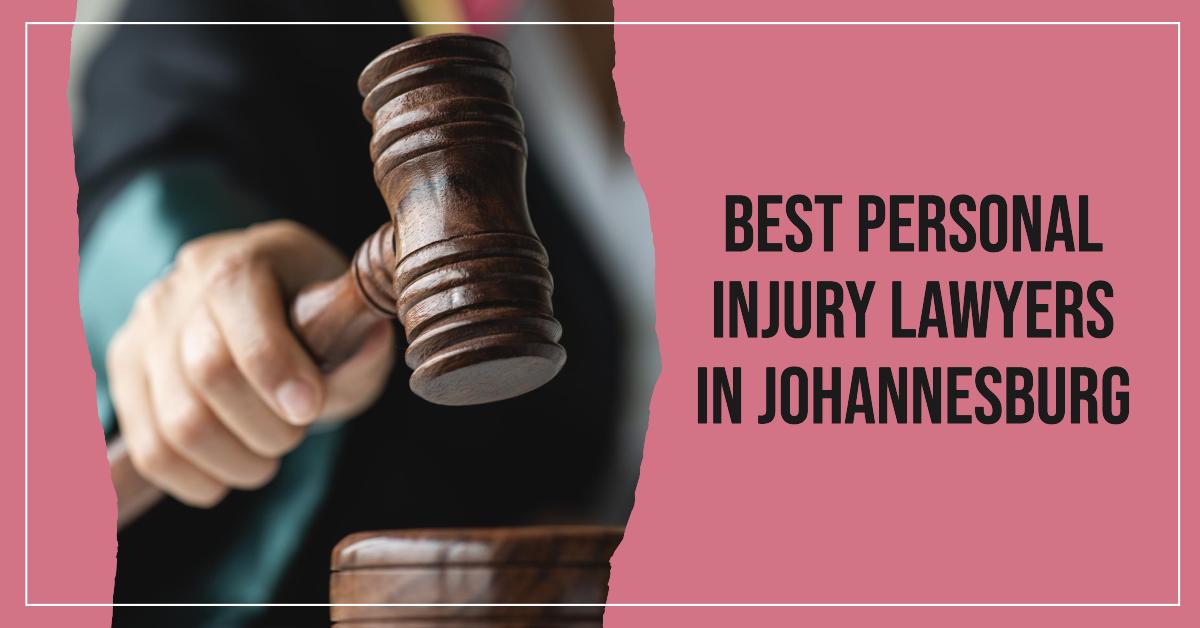 5 Best Personal Injury Lawyers In Johannesburg (2026)