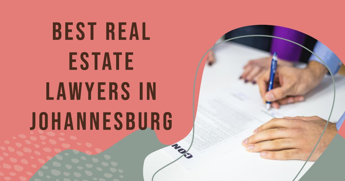 5 Best Real Estate Lawyers In Johannesburg (2026)