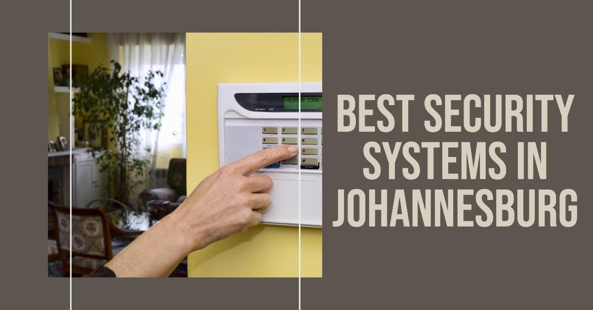 5 Best Security Systems In Johannesburg (2026)