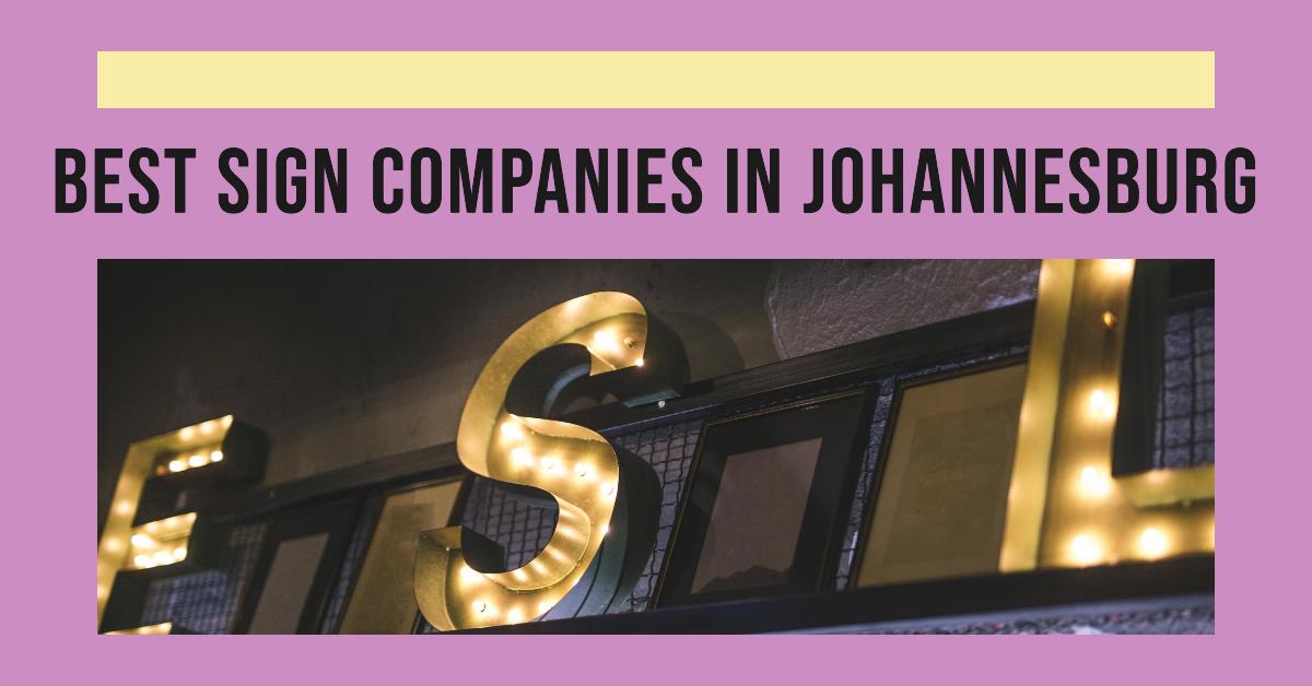 3 Best Sign Companies In Johannesburg (2026)