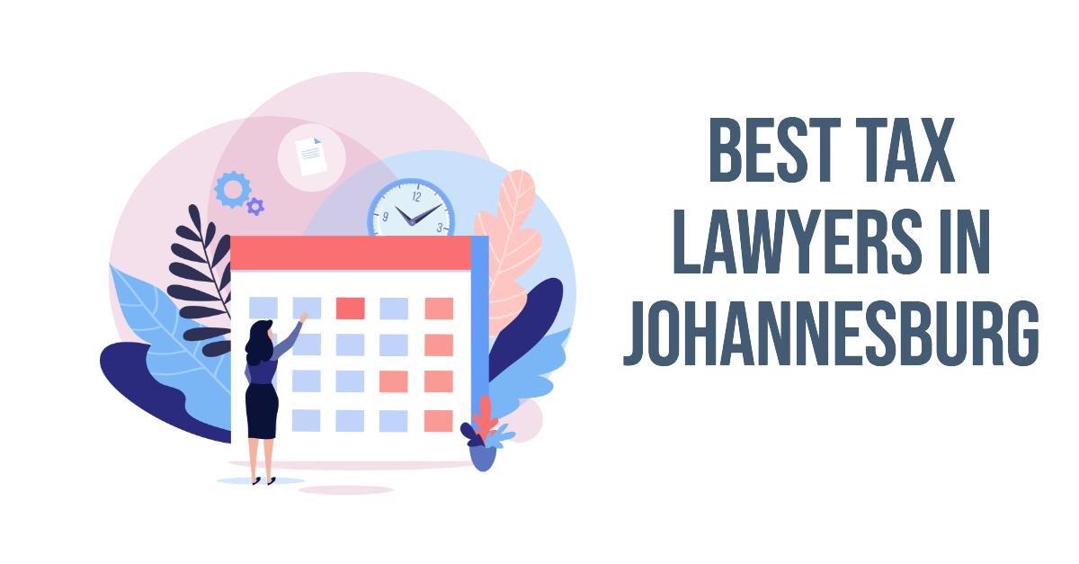 5 Best Tax Lawyers In Johannesburg (2026)