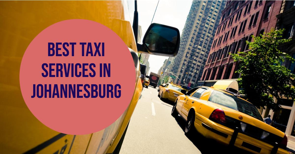 4 Best Taxi Services In Johannesburg (2026)