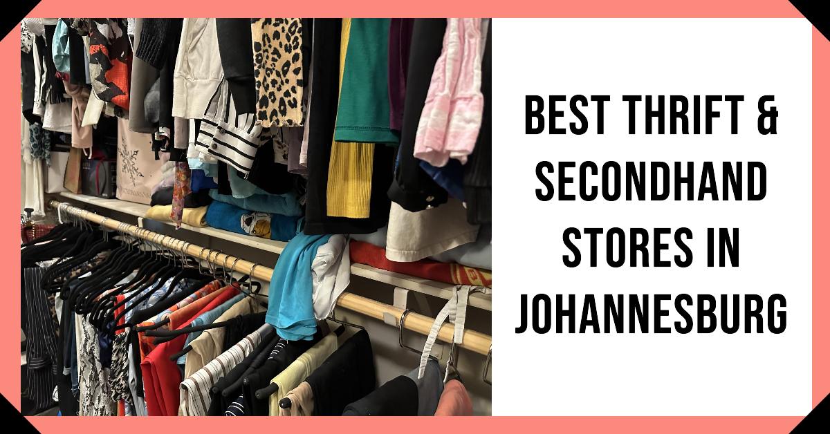 3 Best Thrift & Secondhand Stores In Johannesburg (2026)