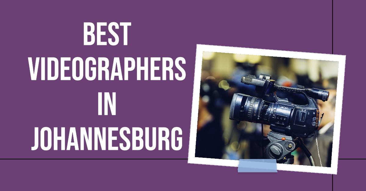 5 Best Videographers In Johannesburg (2026)