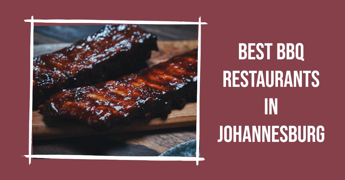 3 Best Bbq Restaurants In Johannesburg (2026)
