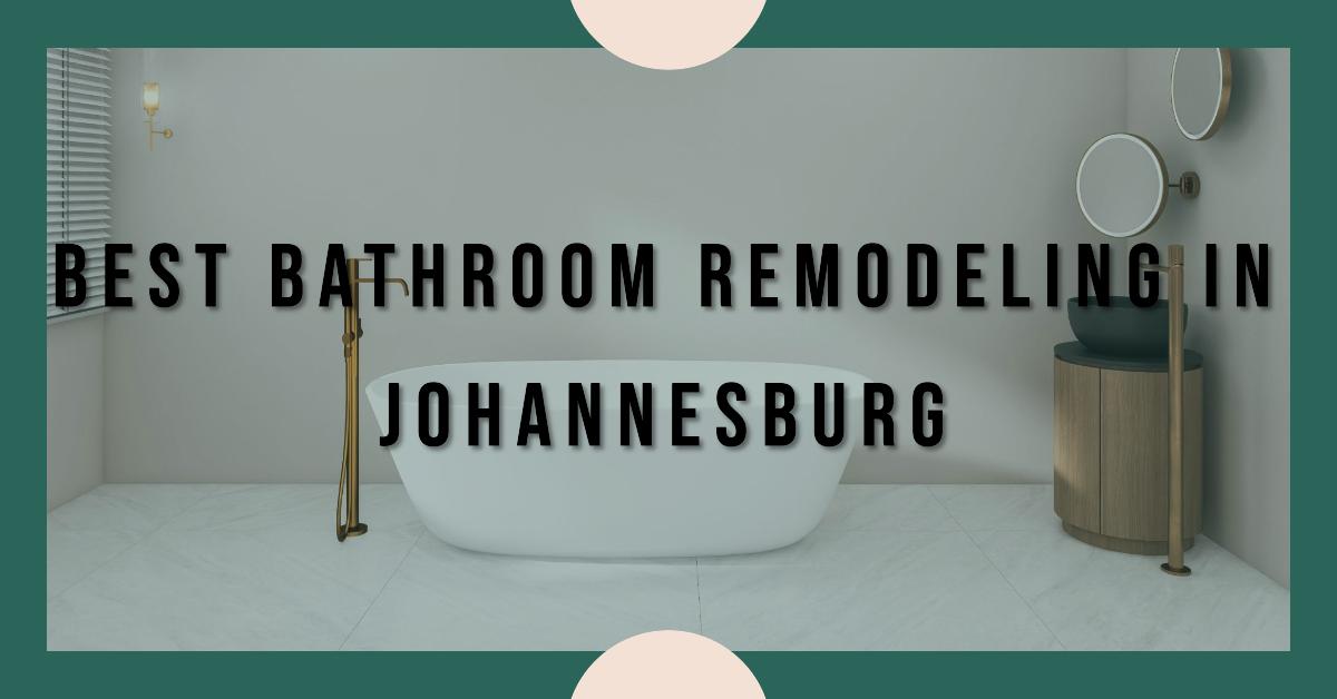 3 Best Bathroom Remodeling In Johannesburg (2026)