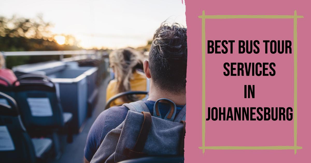 3 Best Bus Tour Services In Johannesburg (2026)