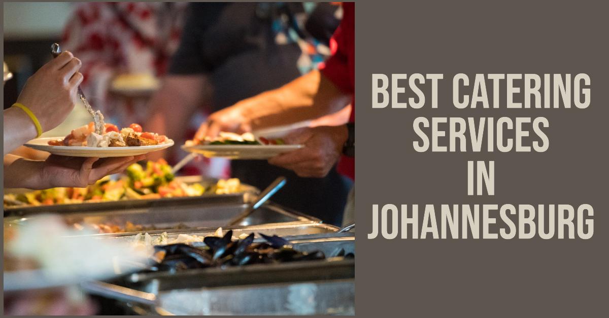 5 Best Catering Services In Johannesburg (2026)