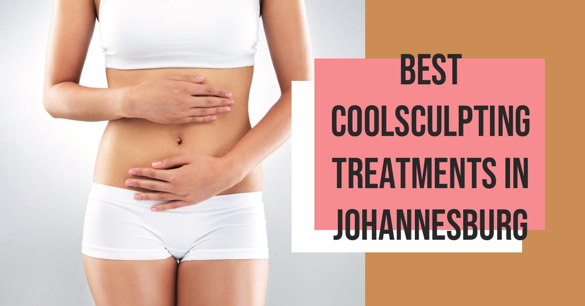5 Best Coolsculpting Treatments In Johannesburg (2026)