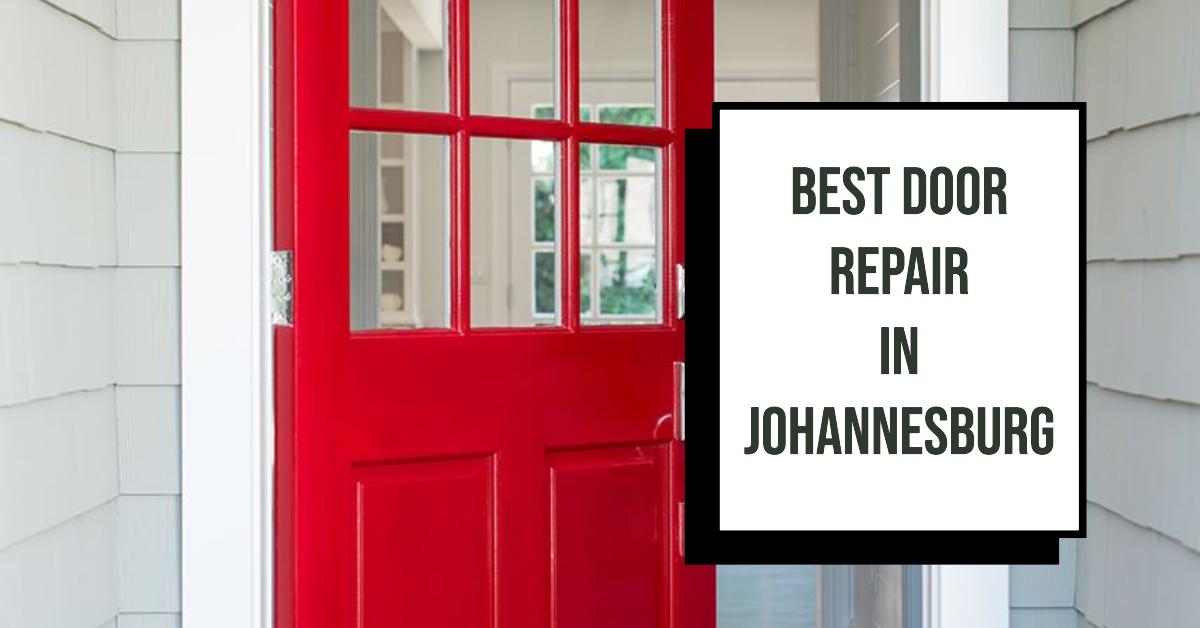 3 Best Door Repair In Johannesburg (2026)