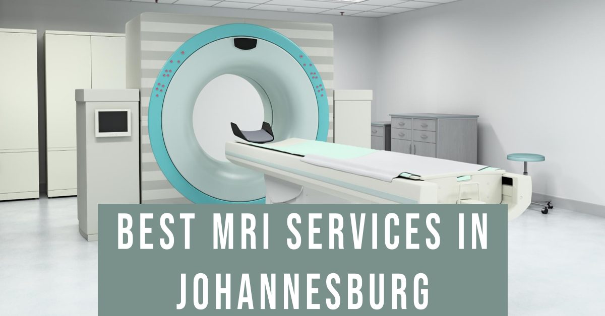 4 Best Mri Services In Johannesburg (2026)