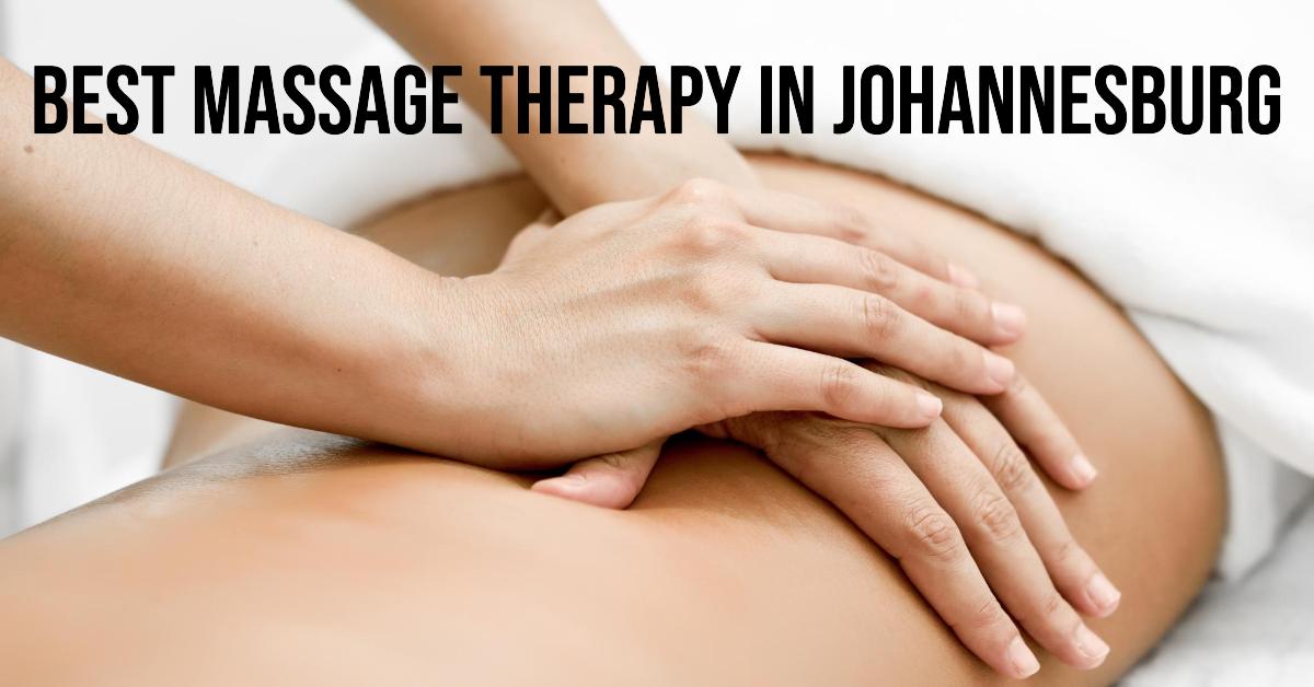 5 Best Massage Therapy In Johannesburg (2026)
