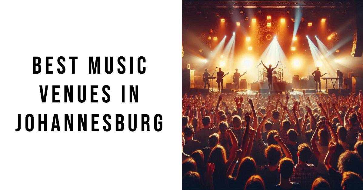 5 Best Music Venues In Johannesburg (2026)