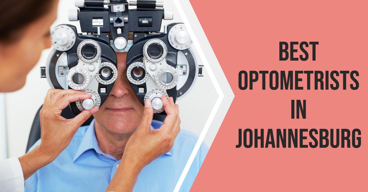 5 Best Optometrists In Johannesburg (2026)