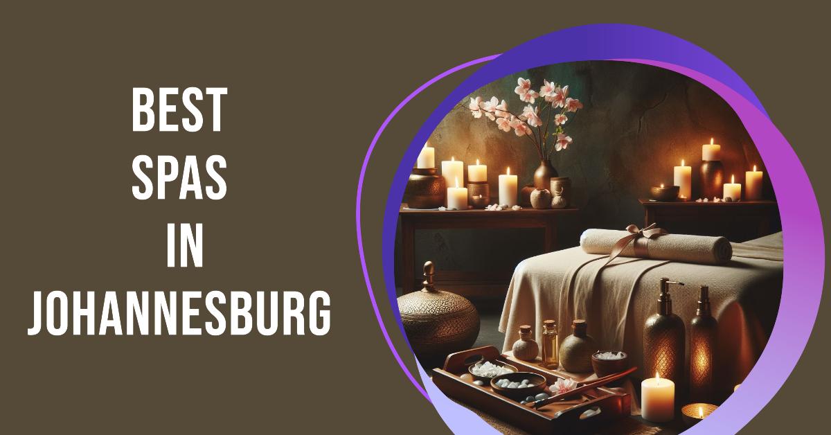 5 Best Spas In Johannesburg (2026)