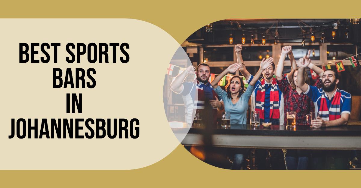 3 Best Sports Bars In Johannesburg (2026)